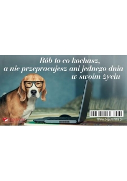 Magnes na lodówkę Rób to co kochasz
