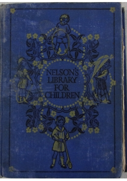 Nelson's Library for Children. Six Devonshire Dumplings