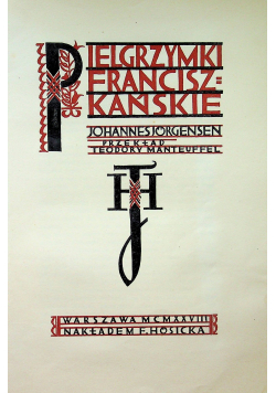 Pielgrzymki Franciszkańskie 1928 r.