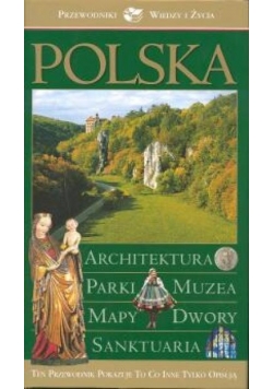 Polska Architektura Parki Muzea Mapy Dwory Sanktuaria
