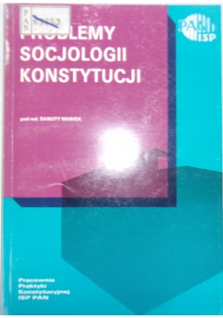 Problemy Socjologii Konstytucji