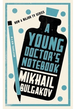 A Young Doctor's Notebook