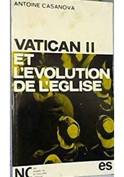 Vatican II et L'Evolution de L'eglise