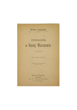 Opowiadania o Starej Warszawie, 1900r