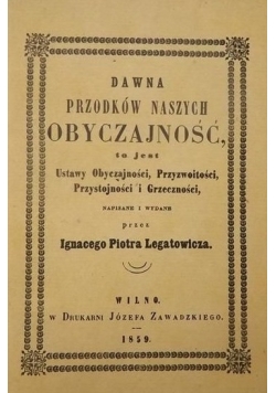 Dawna przodków Naszych obyczajność ,1859r.