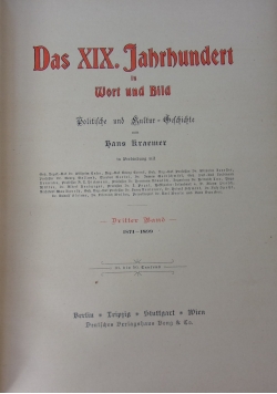 Das XIX. Jahrhundert i n Wort und Bild, Dritter Band 1871 - 1899