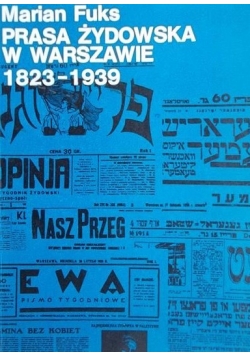 Prasa żydowska w Warszawie 1823-1939