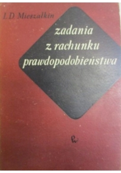 Zadania z rachunku prawdopodobieństwa