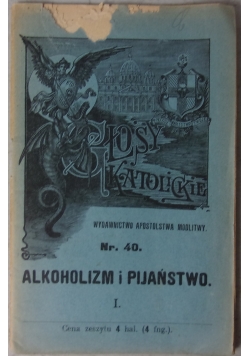 Głosy katolickie nr 40, Alkoholizm i pijaństwo I,  1903 r.