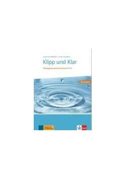 Klipp und klar. Grundstufe mit Loesungen A1-B1