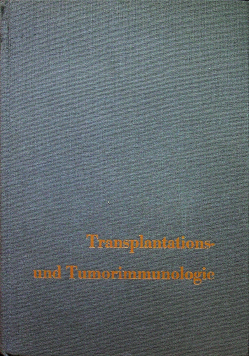 Transplantations und tumorimmunologie