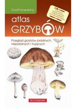 Ilustrowany atlas grzybów