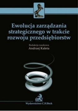 Ewolucja zarządzania strategicznego