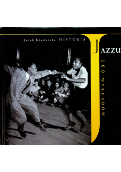 Historia Jazzu 100 wykładów