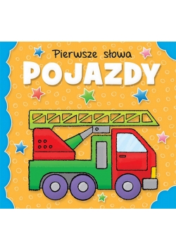 Pierwsze słowa. Pojazdy