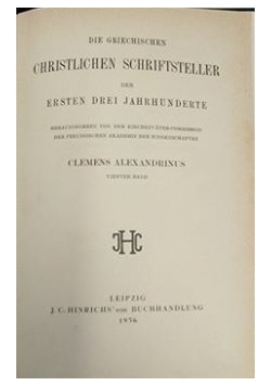 Die griechischen Christlichen schriftstwller der ersten drei jahrhunderte, 1936 r.