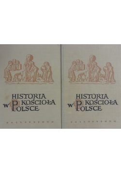 Historia kościoła w Polsce Tom I, cz.1-2