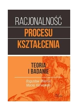 Racjonalność procesu kształcenia