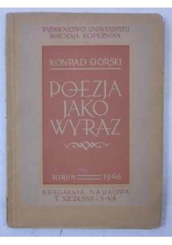 Poezja jako wyraz, 1946 r.