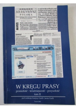W kręgu prasy, tom II