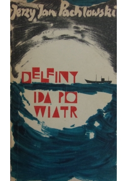 Delfiny idą po wiatr