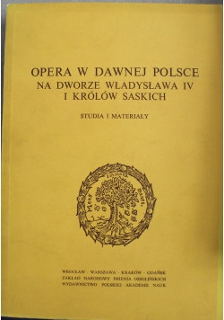 Opera w dawnej Polsce  Na dworze Władysława IV