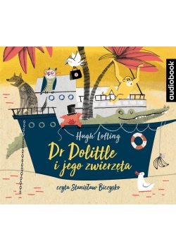 Doktor Dolittle i jego zwierzęta. Audiobook