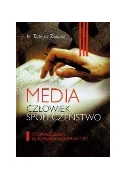 Media człowiek społeczeństwo