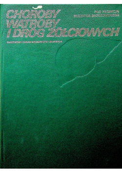 Choroby wątroby i dróg żółciowych