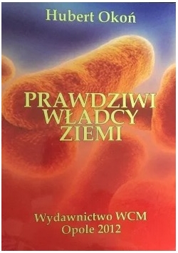 Prawdziwi władcy Ziemi