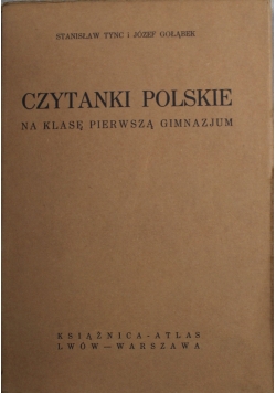 Czytanki polskie na klasę pierwszą gimnazjum 1928r