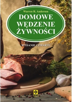 Domowe wędzenie żywności Wyd. IV
