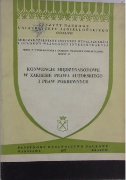 Konwencje międzynarodowe w zakresie prawa autorskiego i praw pokrewnych