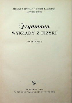 Feynmana wykłady z fizyki Tom II Cz 2