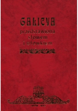 Galicja, reprint 1892 r.