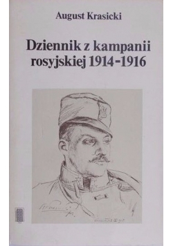 Dziennik z kampanii rosyjskiej 1914 - 1916