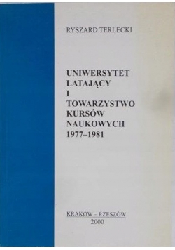 Uniwersytet latający i towarzystwo kursów naukowych 1977 1981