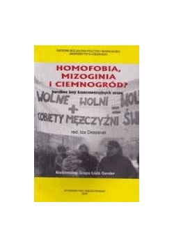 Homofobia, mizoginia i ciemnogród?