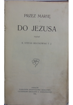 Przez Maryę do Jezusa, 1905r