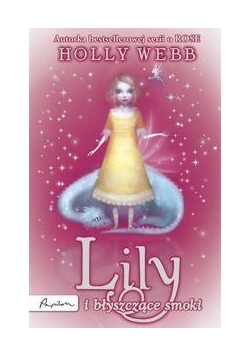 Lily i błyszczące smoki