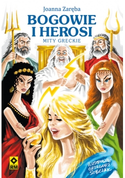 Bogowie i Herosi Mity greckie