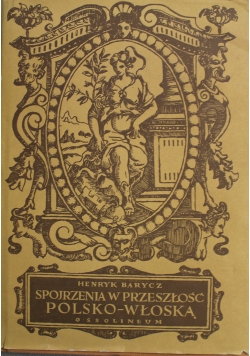 Spojrzenia w przeszłość Polsko - Włoską
