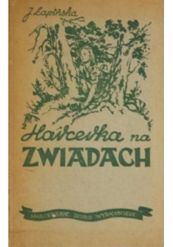 Harcerka na zwiadach, 1947 r.