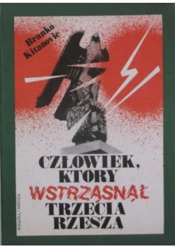 Człowiek, który wstrząsnął Trzecią Rzeszą