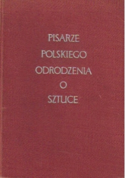 Pisarze Polskiego odrodzenia o sztuce