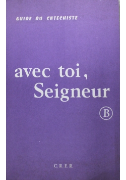Avec toi Seigneir