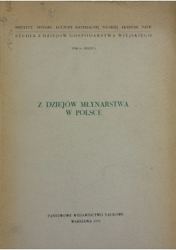 Z dziejów młynarstwa w Polsce