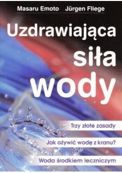 Uzdrawiająca siła wody Nowa