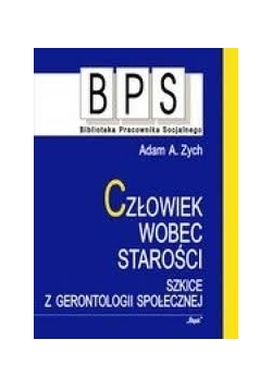 Człowiek wobec starości