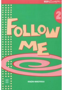 Follow Me 2. Książka nauczyciela + CD